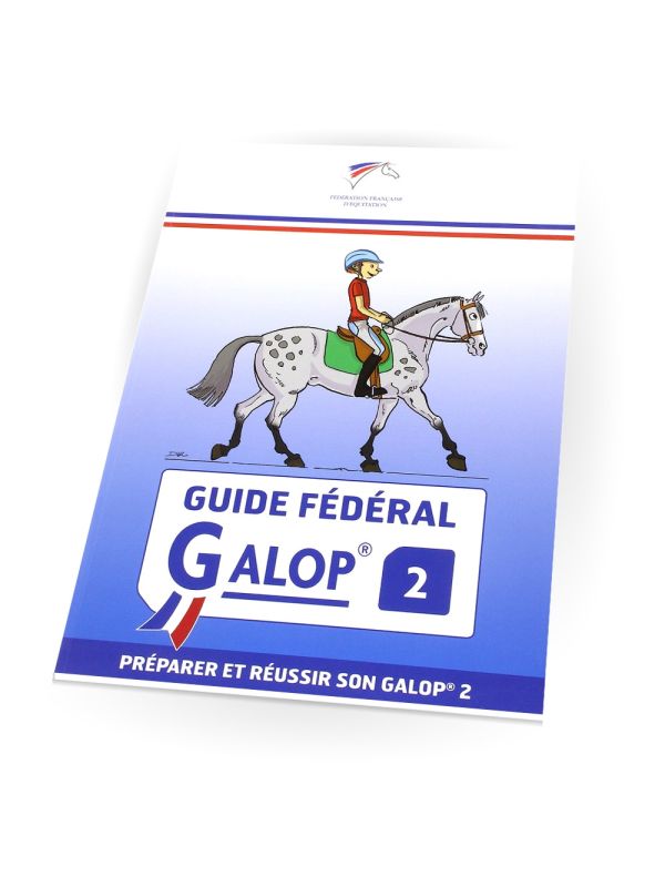 Livre: Guide Fédéral Galop® 2 - Livres en francais - proEqui Shop