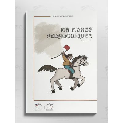 108 fiches pédagogiques est un guide pour les enseignants d'équitation 