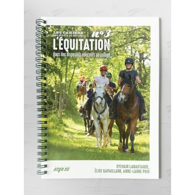 Couverture Les cahiers des sports de nature N°3 - L'équitation dans des dispositifs éducatifs au collège